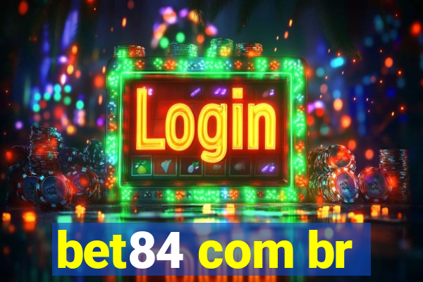 bet84 com br